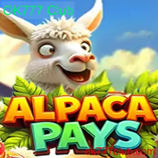 Descubra o Fascinante Mundo do Jogo AlpacaPays no OK777 Club