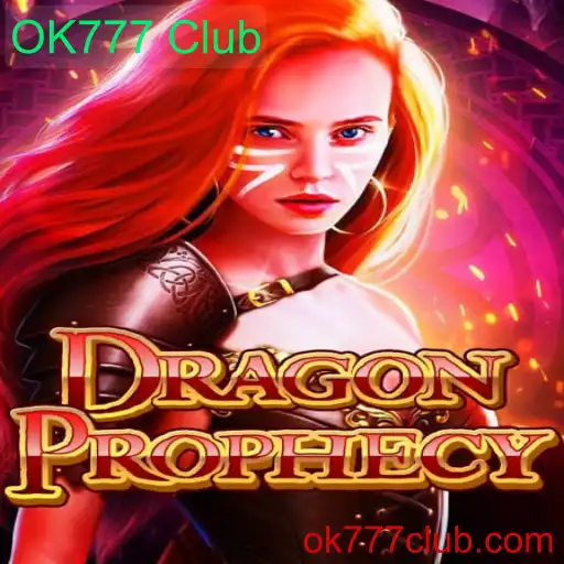 DragonProphecy: Uma Jornada Épica no Universo de OK777 Club
