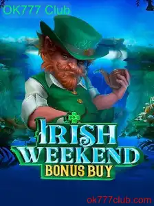 Explorando o Fascinante Mundo do IrishWeekendBonusBuy no OK777 Club