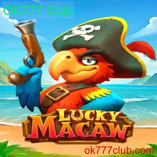 Descubra o Fascinante Mundo de LuckyMacaw e OK777 Club