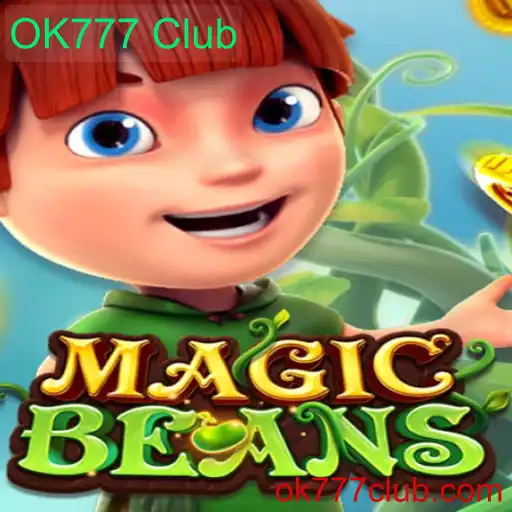 MAGICBEANS: Um Guia Completo do Jogo e a Inovação do OK777 Club