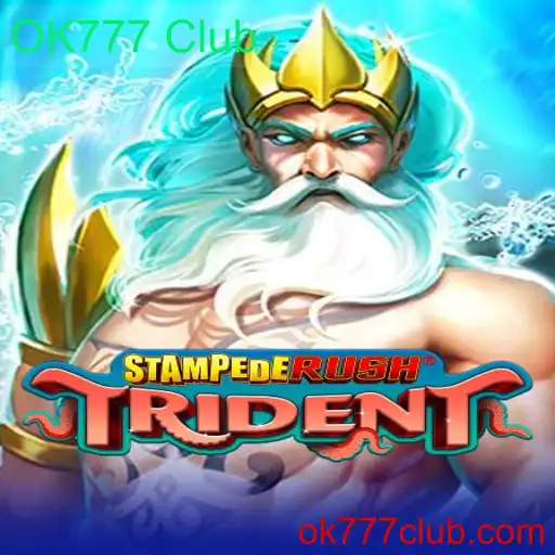 Explorando a Aventura de StempedeRushTrident: O Mundo Vibrante do OK777 Club