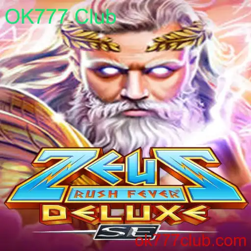 Descubra ZeusRushFeverDeluxeSE: Uma Aventura Épica no Universo do OK777 Club